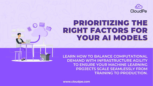 AI Workloads in the Cloud: What Factors Should You Prioritize?