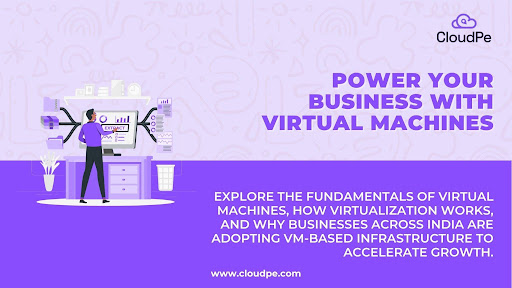 What is a Virtual Machine: Simple Guide for Indian Businesses