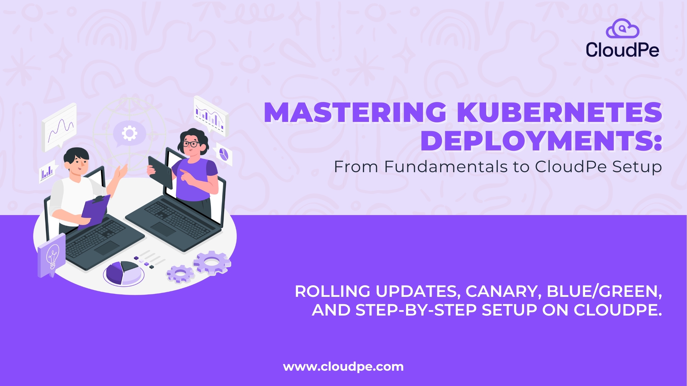 Deployment in Kubernetes: how it works + step-by-step setup on CloudPe